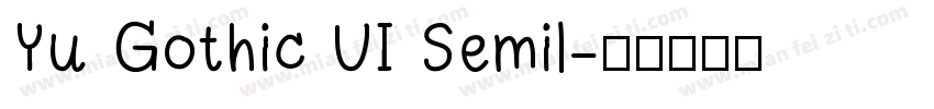 Yu Gothic UI Semil字体转换